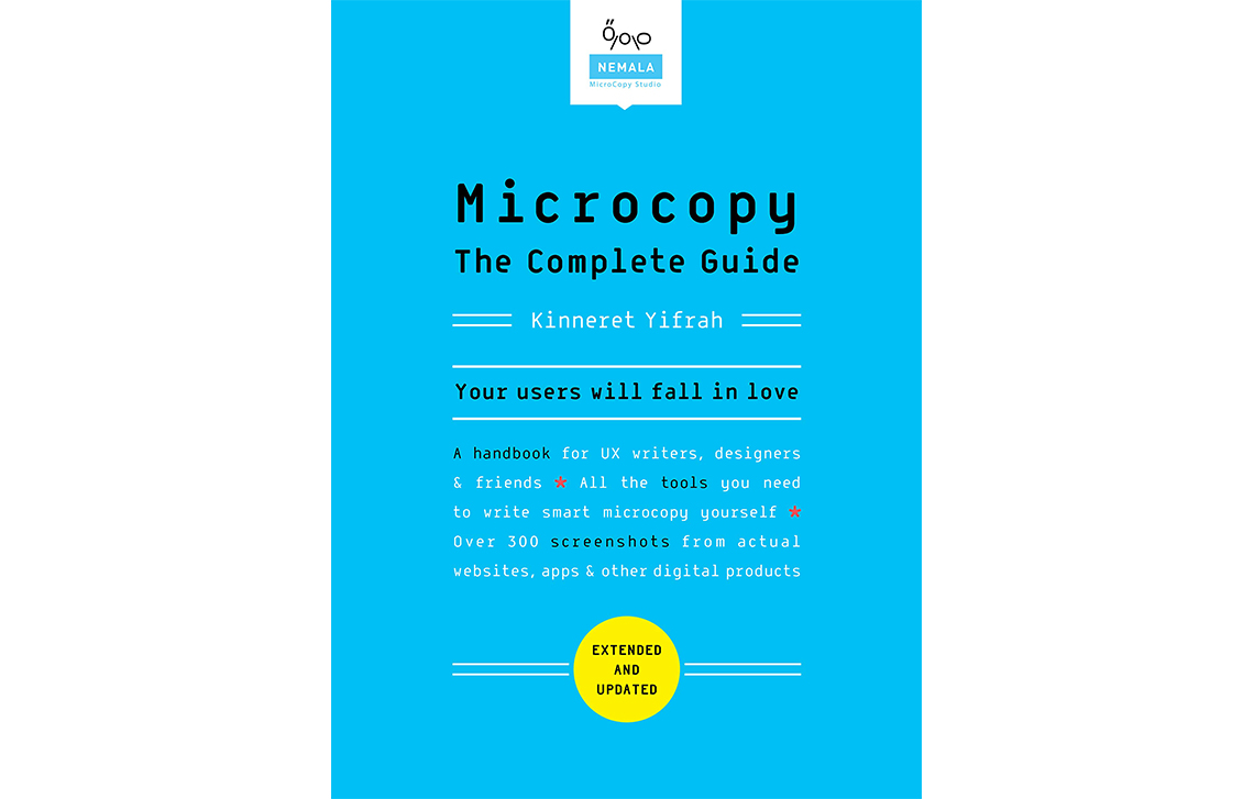 UX Writing untuk Pemula https://www.amazon.com/Microcopy-Complete-Guide-Kinneret-Yifrah/dp/B07N1RD7W6