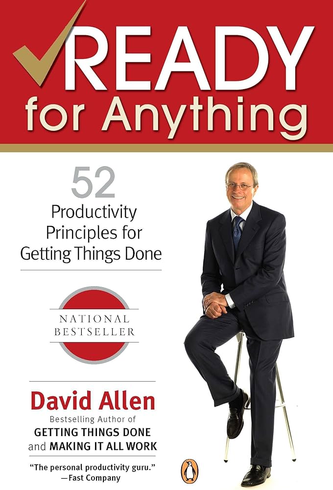 Ready for Anything: 52 Productivity Principles for Getting Things Done