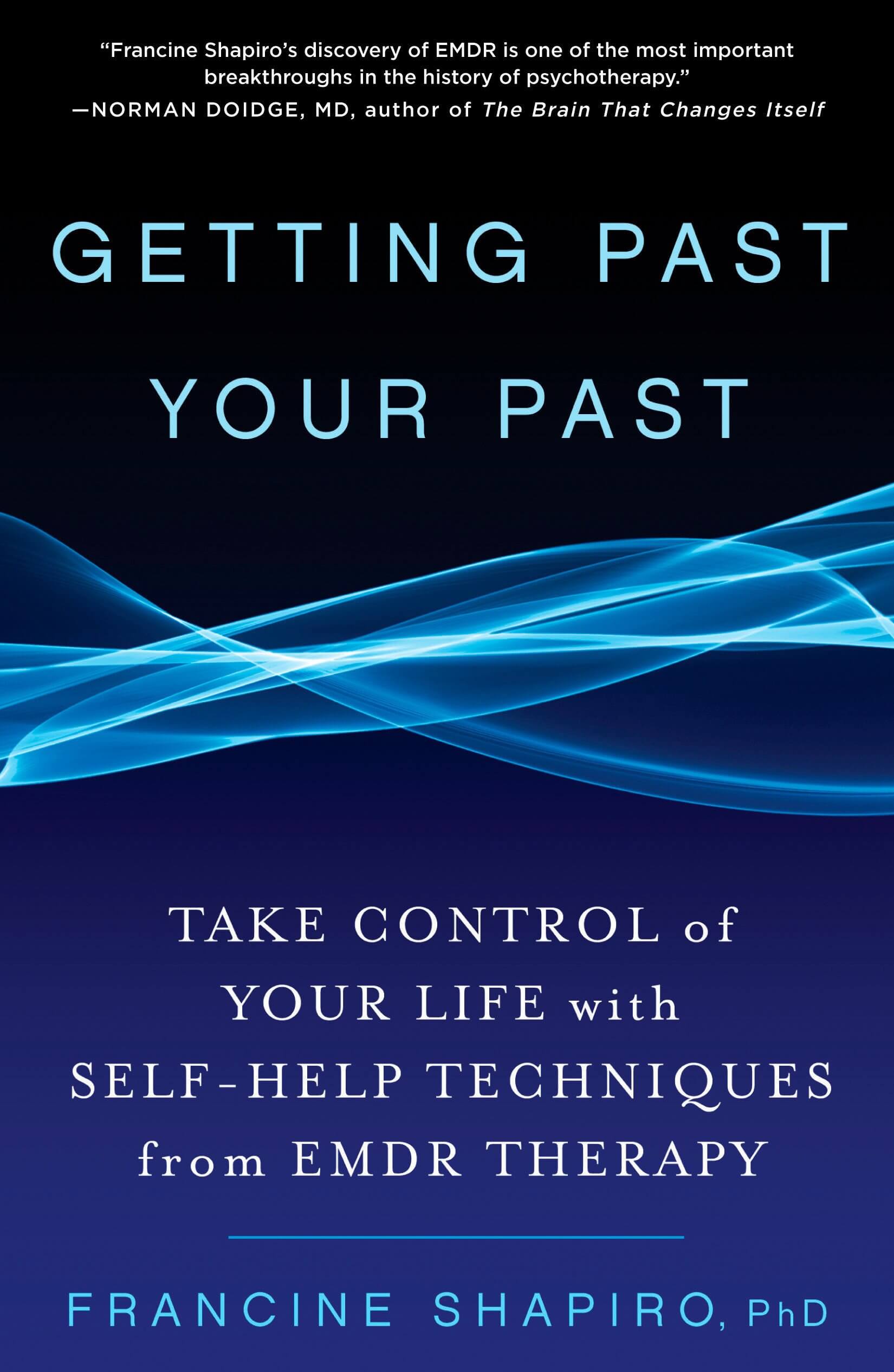 Getting Past Your Past