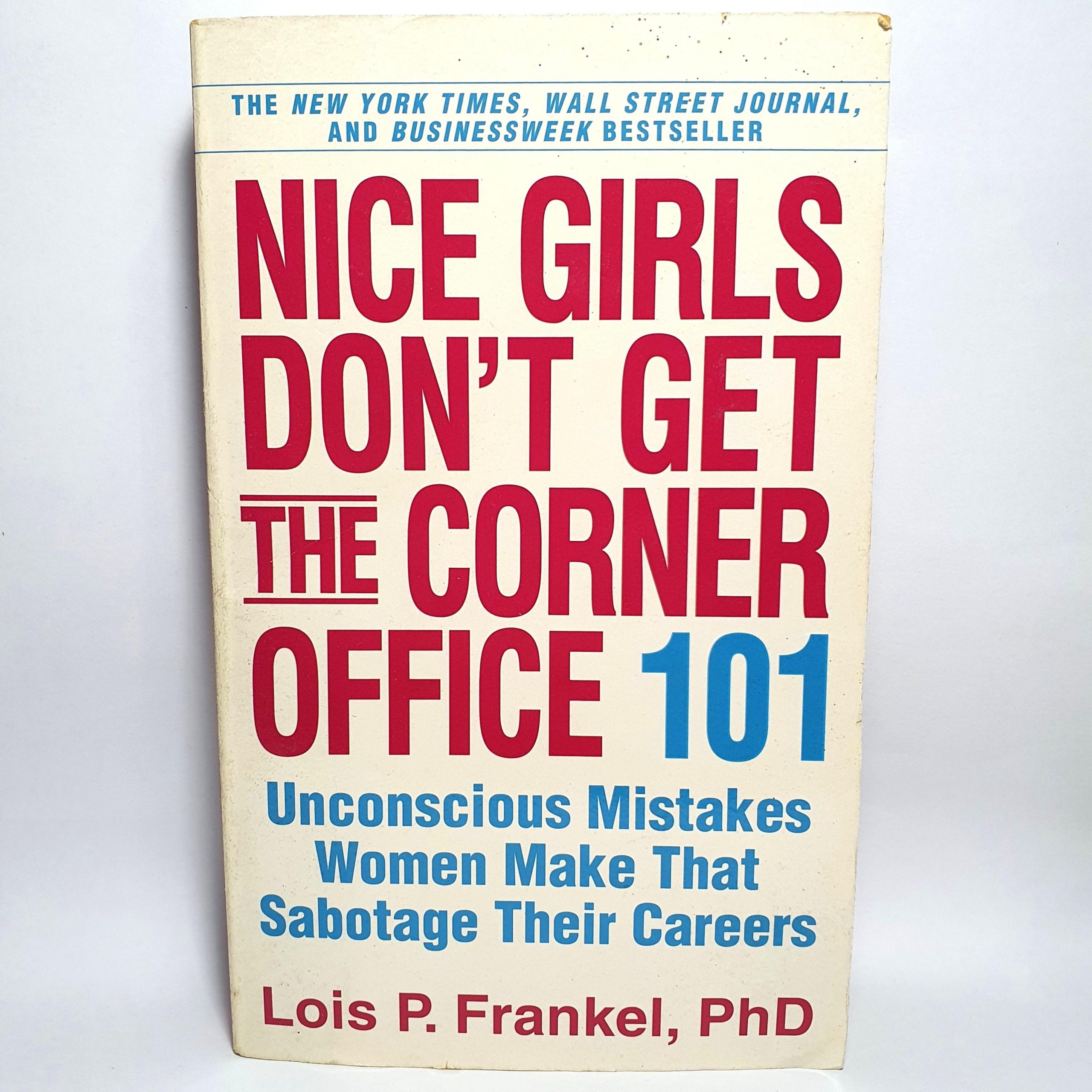 Nice Girls Don’t Get the Corner Office