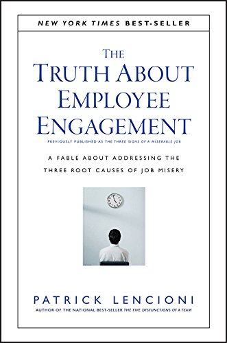 The Truth about Employee Engagement